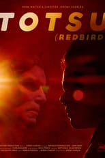 Poster for Totsu (Redbird)