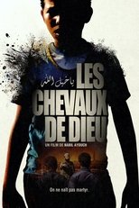 Les Chevaux de Dieu serie streaming