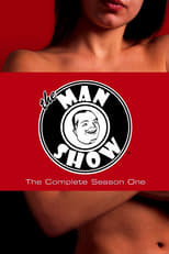 Poster for The Man Show Season 1
