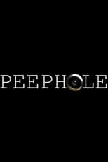 Poster for Peephole 