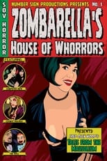 Poster for Zombarella's House Of Whorrors