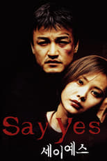 Poster for Say Yes 