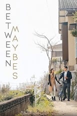 Poster for Between Maybes