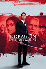 El Dragon: Return of a Warrior (2019)