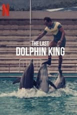 VER ¿Qué le pasó al rey de los delfines? (2022) Online Gratis HD