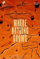 Where Nothing Grows (2022)