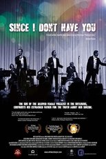 Since I Don’t Have You (2014)