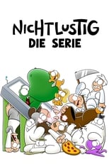 Poster for Nichtlustig - die Serie! Season 1