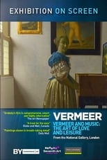 EXHIBITION: Vermeer and Music: The Art of Love and Leisure (2013)