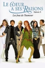 Poster for Le cœur a ses raisons Season 3