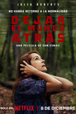 Ver Dejar el mundo atrás (2023) Online