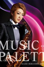 Hokushou Kairi Dinner Show 『Music Palette』 poster