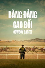 Băng Đảng Cao Bồi - Cowboy Cartel