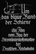 Poster for Um das blaue Band der Schiene 