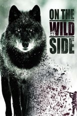 Poster for On The Wild Side