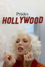 Prüdes Hollywood - Laster, Lust und Leidenschaft im Film poster movie