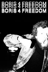 BORIS 4 FREEDOM poster