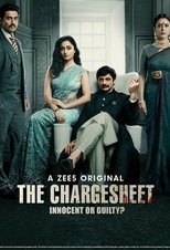 Poster for The Chargesheet: Innocent or Guilty?