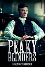Peaky Blinders: Sangue, Apostas e Navalhas: 2ª Temporada