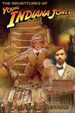 The Adventures of Young Indiana Jones: My First Adventure main poster
