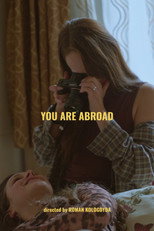 Poster for You Are Abroad