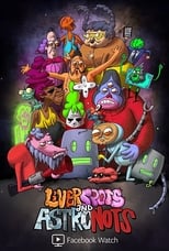 Poster for Liverspots and Astronots Season 1