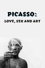 Poster for Picasso: Love, Sex and Art 