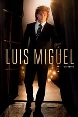 Poster for Luis Miguel: The Series Season 1