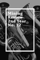 Poster for Mining Review 2nd Year No. 12