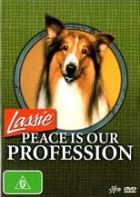 Poster for Lassie: Peace Is Our Profession