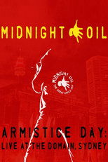 Poster for Midnight Oil - Armistice Day: Live At The Domain Sydney 