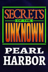 Poster for Secrets of the Unknown: Pearl Harbor