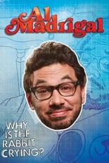 Poster for Al Madrigal: Why is the Rabbit Crying?