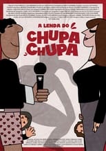 Poster for A Lenda do Chupa-Chupa 