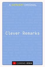 Poster for Clever Remarks