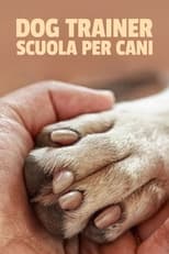 Poster di Dog Trainer - Scuola per cani