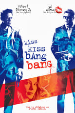 Kiss Kiss Bang Bang en streaming – Dustreaming