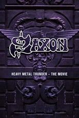 Poster for Saxon: Heavy Metal Thunder The Movie