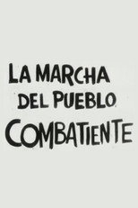La marcha del pueblo combatiente poster
