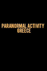 Poster for Paranormal Activity : Greece 