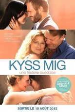 Kyss Mig : une histoire suédoise serie streaming