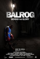 Poster for Balrog: Behind the Glory 