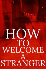 How to Welcome a Stranger poster
