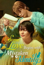 Some Love Begins with Mistaken Identity poster