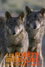Les forêts ibériques : La lutte pour la survie