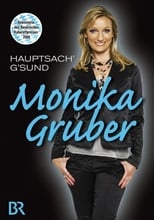 Poster di Monika Gruber: Hauptsach' g'sund