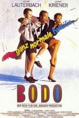 Poster for Bodo - Eine ganz normale Familie 