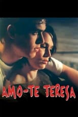 Poster di Amo-te Teresa