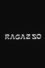 Poster for Ragazzo 