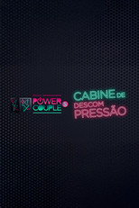 Power Couple Brasil: Cabine de Descompressão poster